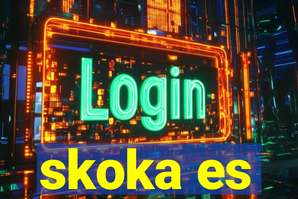 skoka es